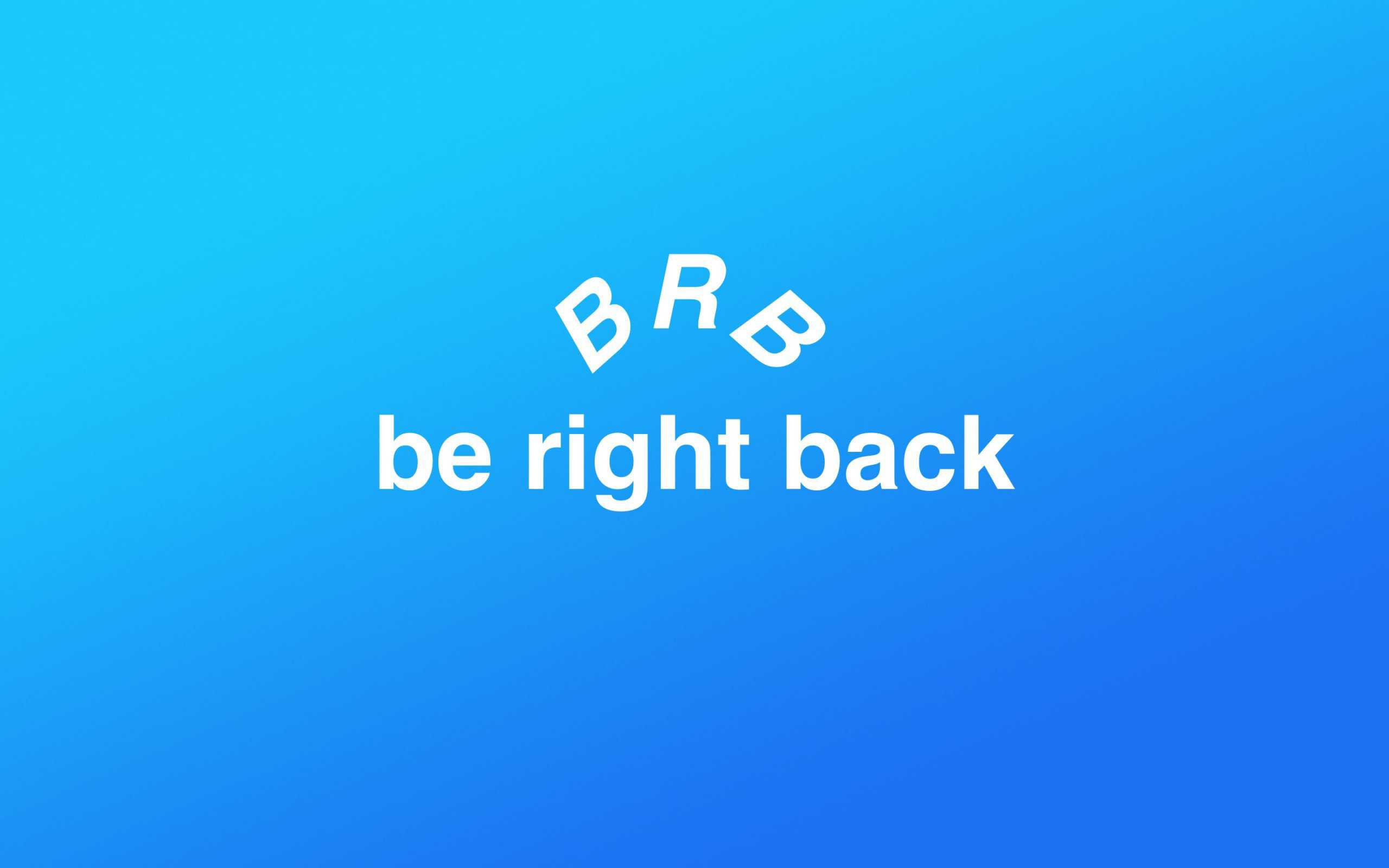 What Does BRB Mean?