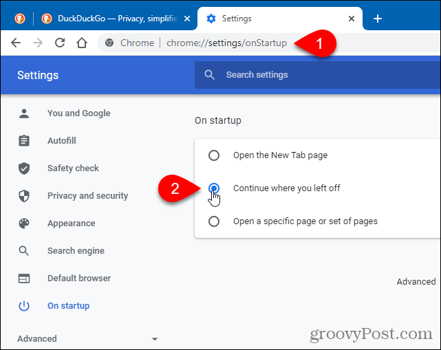 In Chrome, select Continue where you left off